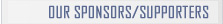 OUR SPONSORS/SUPPORTERS